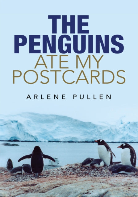 Penguins Ate My Postcards