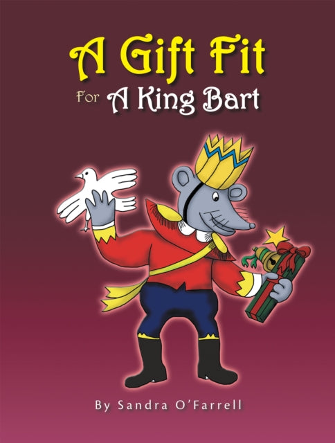 Gift Fit For A King Bart