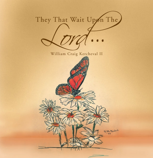 They That Wait Upon the Lord * * *