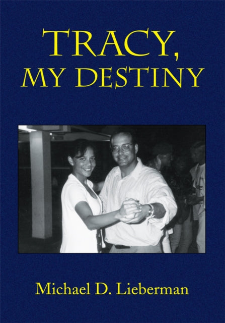 Tracy, My Destiny