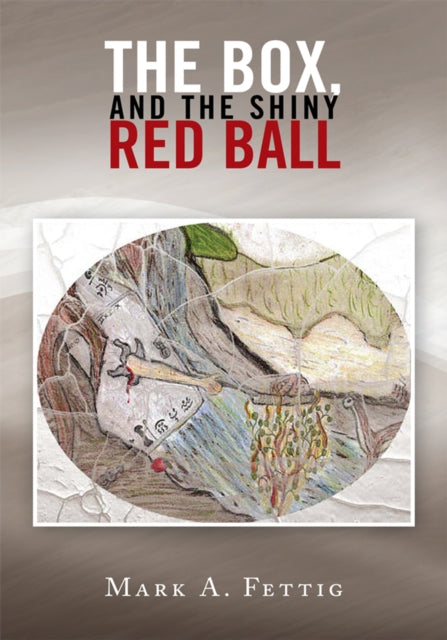 Box, and the Shiny Red Ball