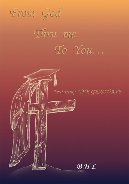 From God, Thru Me, to You