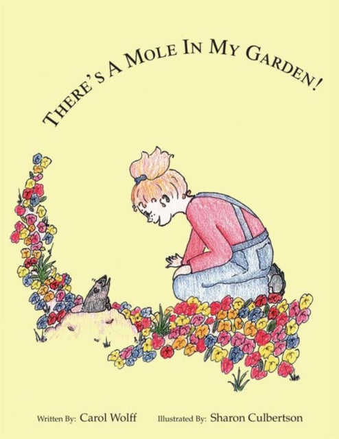 There's a Mole in My Garden