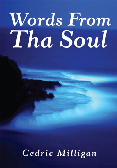 Words from Tha Soul