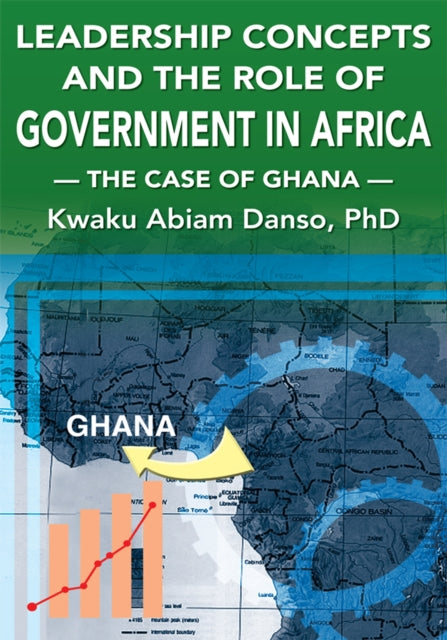 Leadership Concepts and the Role of Government in Africa