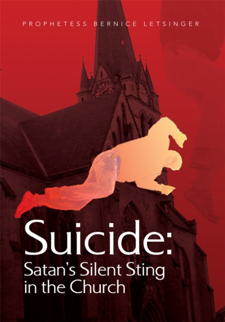 Suicide: Satan's Silent Sting in the Church