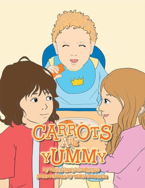 Carrots Are Yummy
