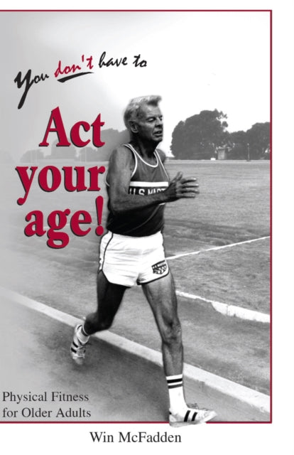 You Don't Have to Act Your Age