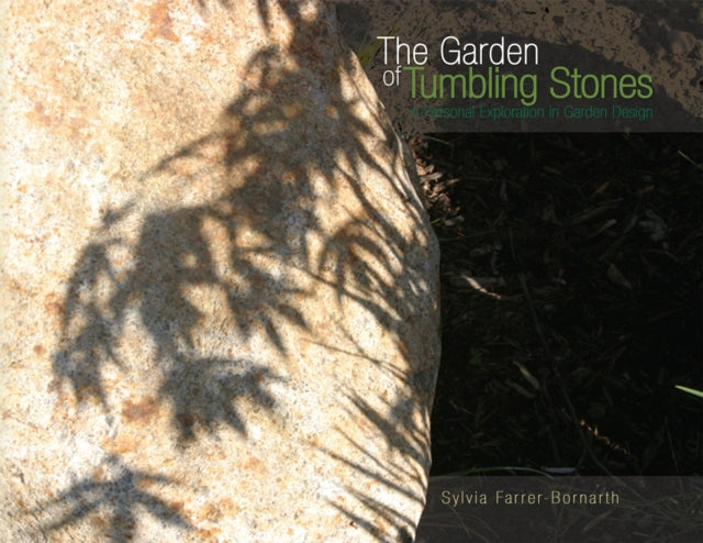 Garden of Tumbling Stones
