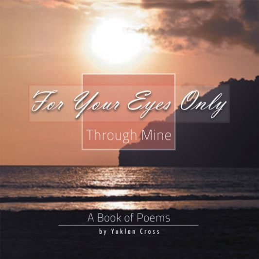 For Your Eyes Only, Through Mine