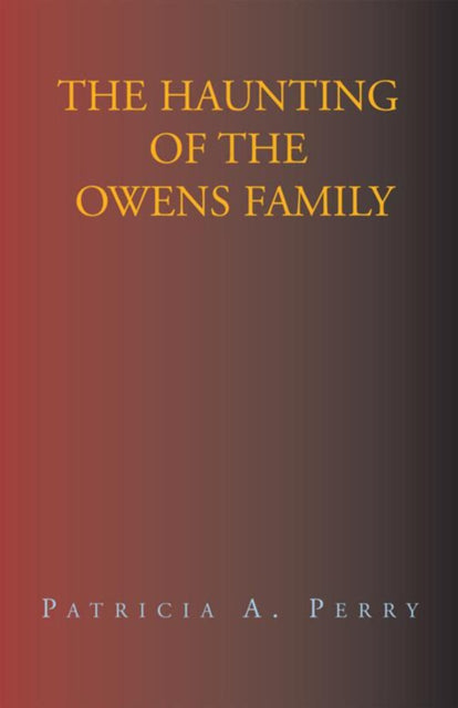 Haunting of the Owens Family