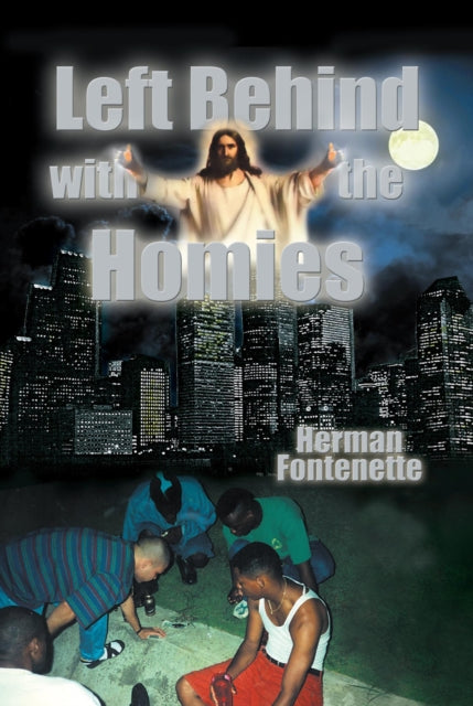 Left Behind with the Homies