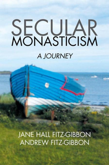 Secular Monasticism