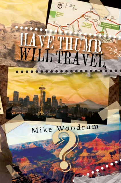 Have Thumb, Will Travel