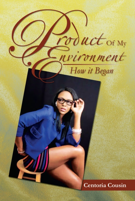 Product of My Environment
