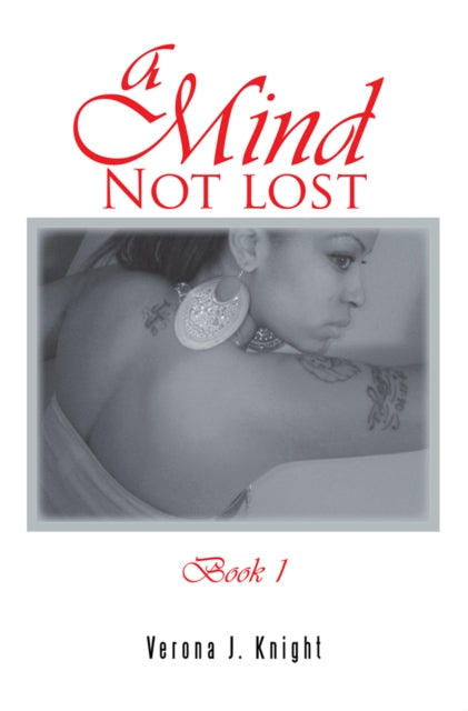 Mind Not Lost Book 1