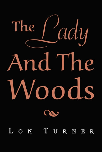 Lady and the Woods