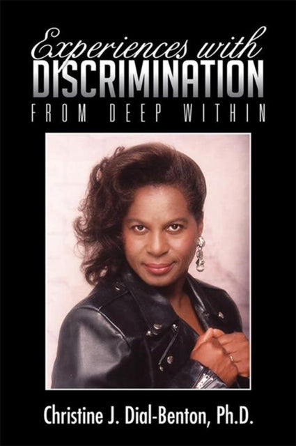 Experiences with Discrimination