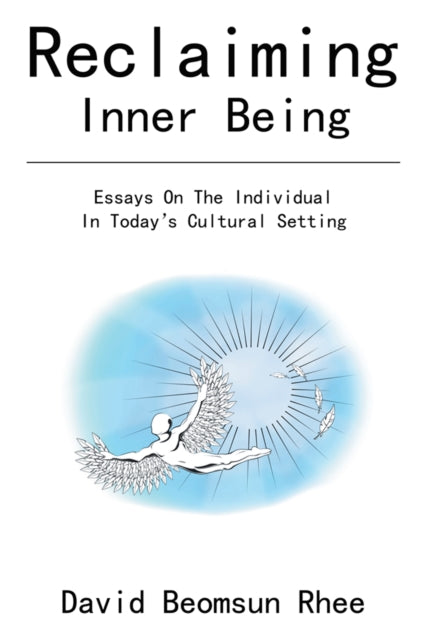 Reclaiming Inner Being