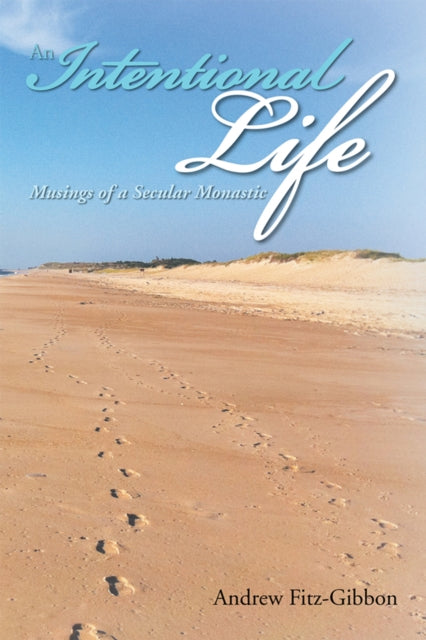 Intentional Life