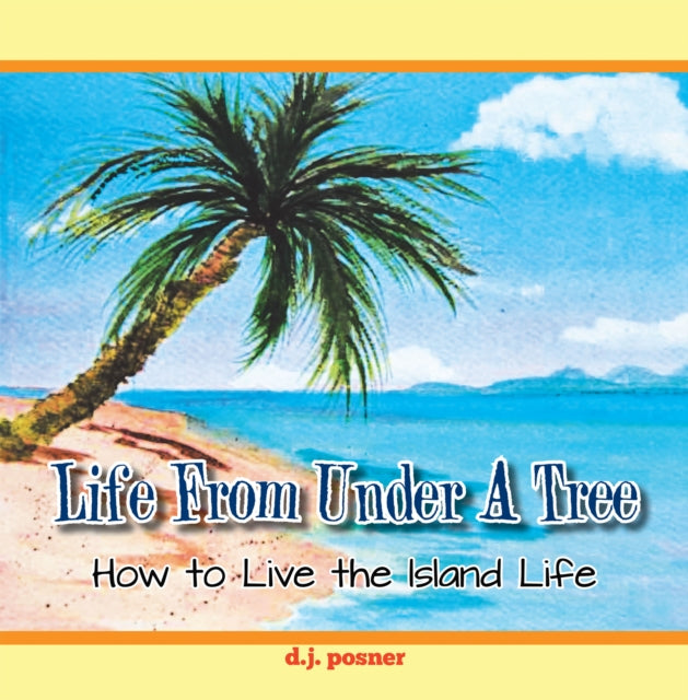 Life from Under a Tree