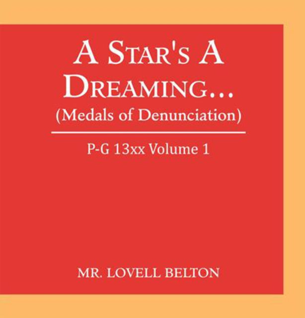 Star's a Dreaming... (Medals of Denunciation)