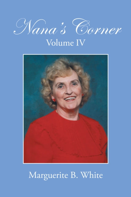 Nana's Corner Volume Iv