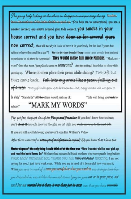 Mark My Words'