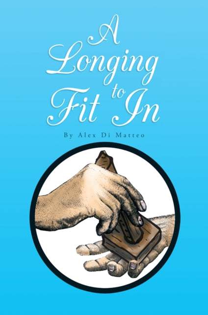 Longing to Fit In