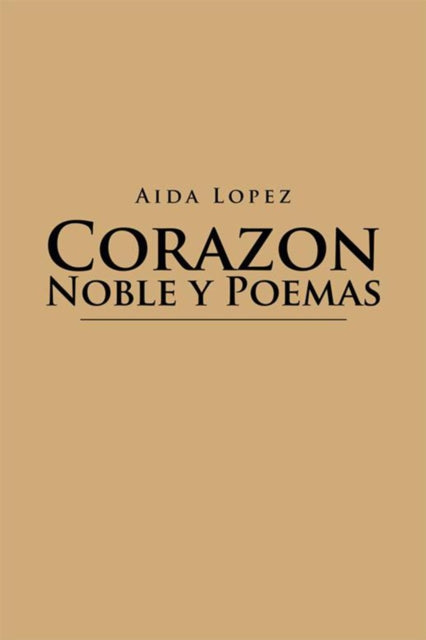 Corazon Noble Y Poemas