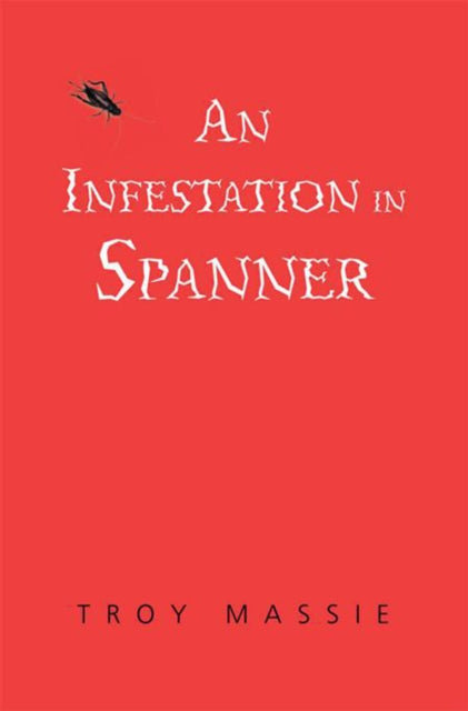 Infestation in Spanner