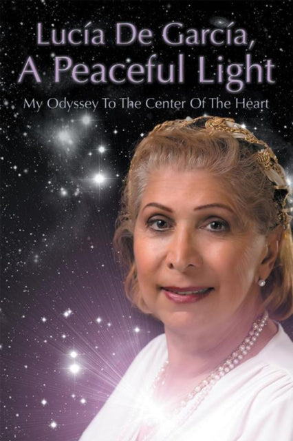 Lucia De Garcia, a Peaceful Light
