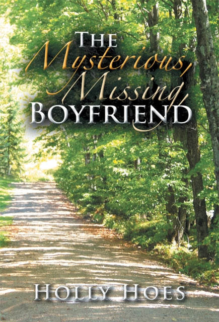 Mysterious, Missing, Boyfriend