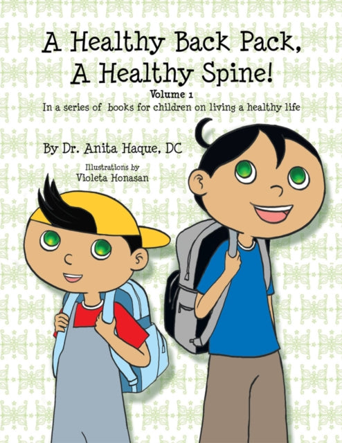 Healthy Back Pack, a Healthy Spine!