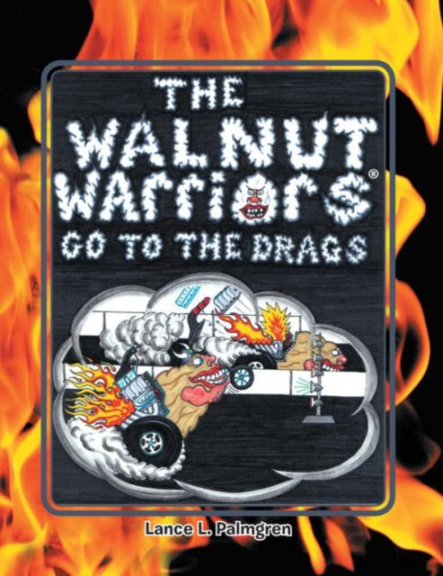 Walnut Warriors(R) (Go to the Drags)