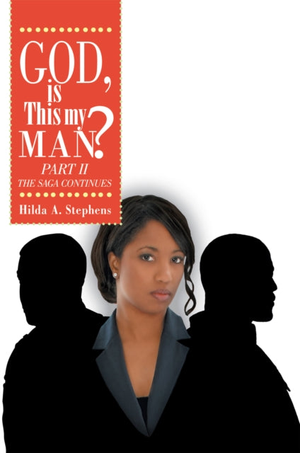 God, Is This My Man? Part II