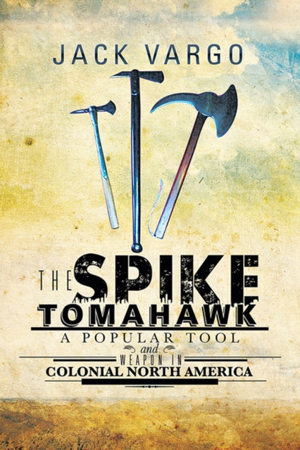 Spike Tomahawk