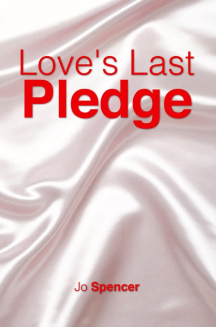 Love's Last Pledge