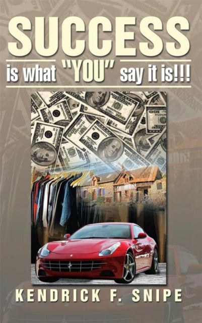 Success Is What "e;You"e; Say It Is!!!