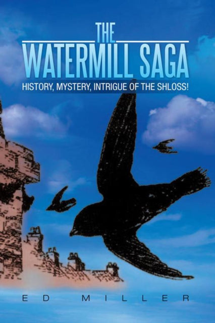 Watermill Saga