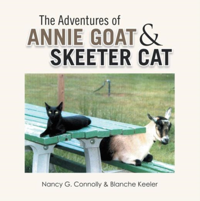 Adventures of Annie Goat & Skeeter Cat