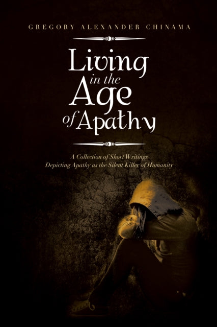 Living in the Age of Apathy