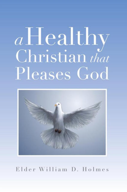 Healthy Christian That Pleases God