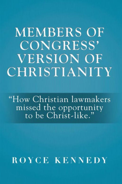 Members of Congress' Version of Christianity