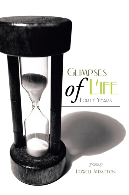 Glimpses of Life Forty Years