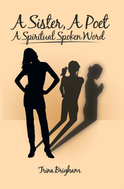 Sister, a Poet, a Spiritual Spoken Word