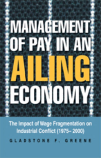 Management of Pay in an Ailing Economy