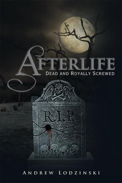 Afterlife Dead and Royally Screwed