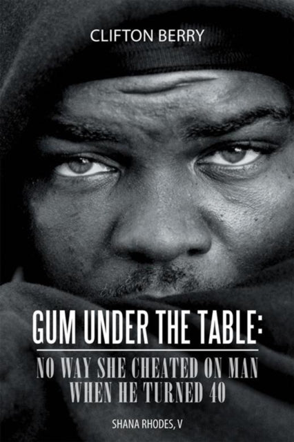 Gum Under the Table: No Way She Cheated on Man When He Turned 40