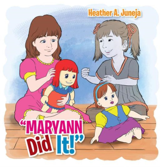 Maryann Did It!'